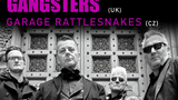 Klub 007 Strahov - GUITAR GANGSTERS (uk), GARAGE RATTLESNAKES (cz) - Punk Rock